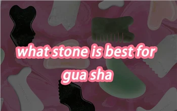 Hvaða steinn er bestur fyrir Gua Sha